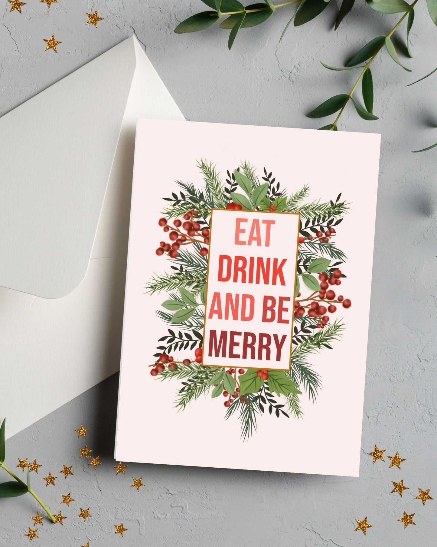 Eat Drink And Be Merry Christmas Card