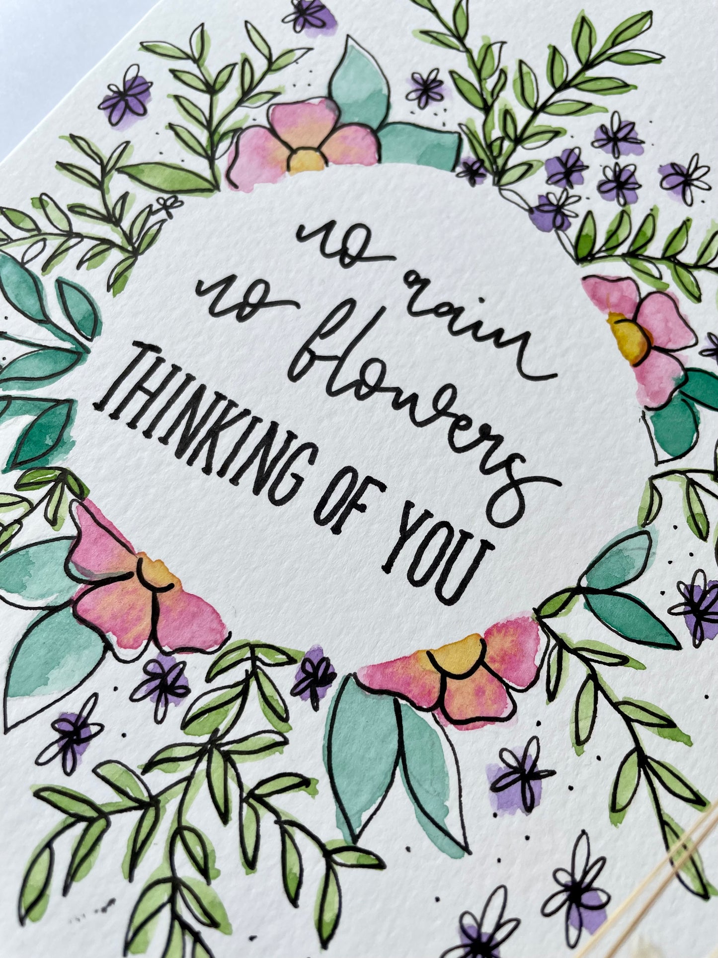 No Rain No Flowers Thinking Of You Card