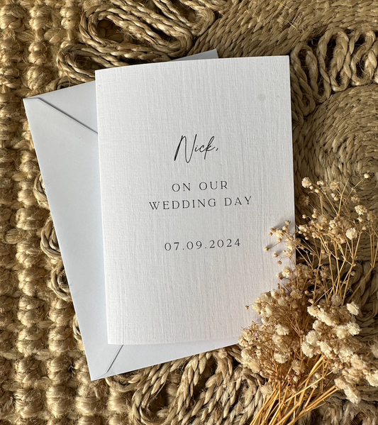 Bride Or Groom On Our Wedding Day Card