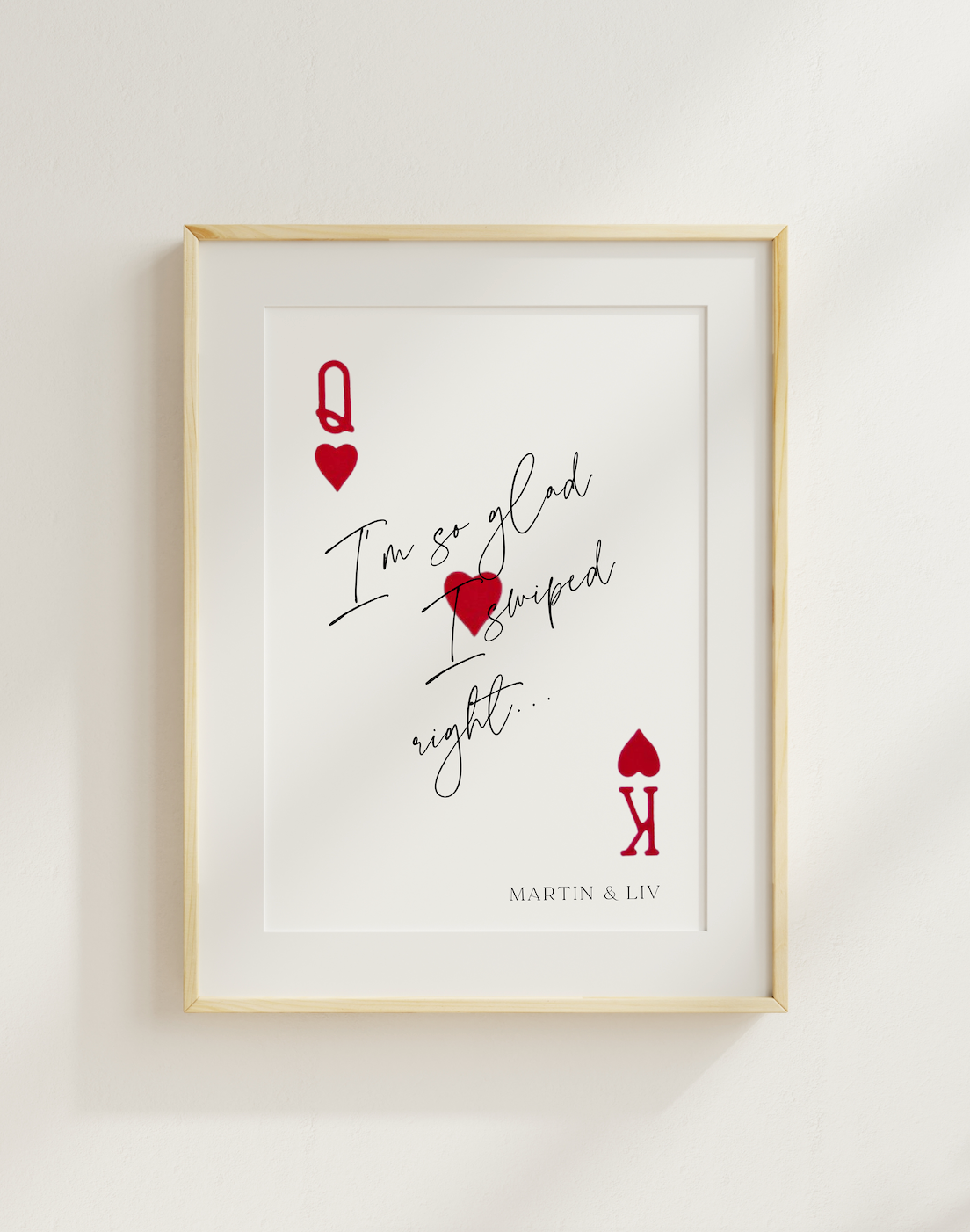 Personalised King And Queen Playing Card Quote Print