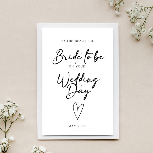 To The Bride To Be On Her Wedding Day Card
